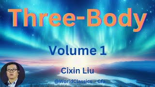 quotThreeBodyquot Volume 1  Cixin Liu [upl. by Files]