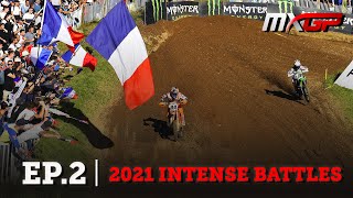 Countdown to 2022  EP2  Intense Battles  MXGP MXGP Motocross [upl. by Tnecnivleahcim]