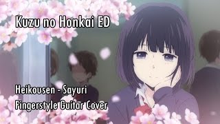 クズの本懐 Kuzu no Honkai ED Heikousen  Sayuri  Fingerstyle Guitar Cover [upl. by Thagard944]