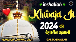 Top No 1 KHWAJA JI  Khwaja Garib Nawaz Qawwali  Ajmer Dargah New Qawwali  Super Hit Qawwali 2024 [upl. by Navad]