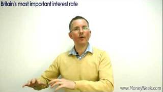 Britains most important interest rate  MoneyWeek Investment Tutorials [upl. by Abba]