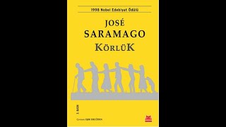 KÖRLÜK  Jose Saramago Bölüm 1 [upl. by Faxen]