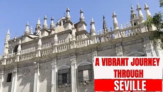 A Vibrant Journey Through Seville [upl. by Arihs]