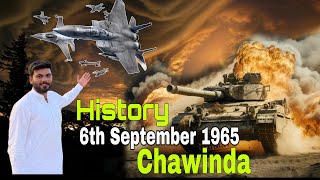 6 September 1965 per India ko Mun ki Khaani Pari👊🏼 Full Historical view of Chawinda Mahaaz [upl. by Namref803]