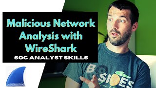 SOC Analyst Skills  Wireshark Malicious Traffic Analysis [upl. by Wei]