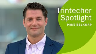 Trintecher Spotlight  Mike Belknap [upl. by Andi578]