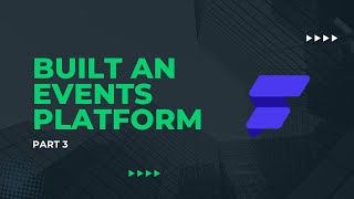 Build an Events Platform using Flutterflow Part 3 [upl. by Colburn388]