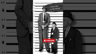 Meet the Tallest Men in History Extraordinary Giants Revealed [upl. by Ykcor]