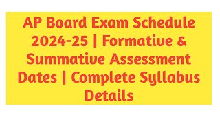 AP Board Exam Schedule 202425  Formative amp Summative Assessment Dates  Complete Syllabus Details [upl. by Nickerson]