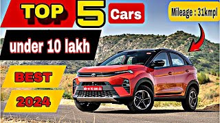 Top 5 cars under 10 lakh in india 2024  Best Cars under 10 lakh in india [upl. by Allen293]