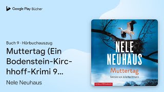 „Muttertag Ein BodensteinKirchhoffKrimi 9…“ von Nele Neuhaus · Hörbuchauszug [upl. by Nylek]