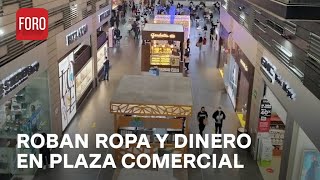 Ladrones intrépidos roban ropa y dinero en plaza de Acoxpa CDMX  Las Noticias [upl. by Aihsemot396]