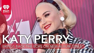 Katy Perry Brings Back The Bops On New Album Smile  Fast Facts [upl. by Monagan]