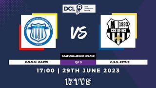 CSSM PARIS VS CSS REIMS  1700  DCL QF [upl. by Weinert]