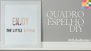 DIY  Quadro para decorar  clubedacasa [upl. by Kcirret]