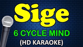 SIGE  6 Cyclemind HD Karaoke [upl. by Astrix]