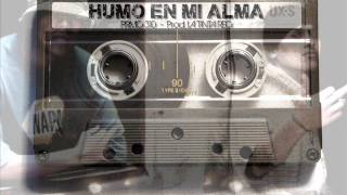 PRMC 310  HUMO EN MI ALMA Prod LA TINTA REC ♫ [upl. by Opal]