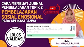 Cara Membuat Jurnal Pembelajaranku Modul 2 Pembelajaran Sosial Emosional  PPG Guru Tertentu 2024 [upl. by Ynehpets451]