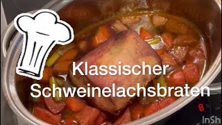 Leckerer Klassischer Schweinebraten 🤩 mit Soße einfach erklärt👍 Schweinelachsbraten selbstgemacht [upl. by Dremann]