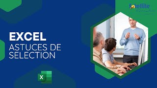 Excel  astuces de sélection [upl. by Serilda]