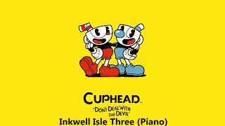 Cuphead  Inkwell Isle Three Piano  OST [upl. by Madian]