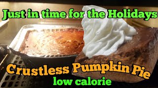 Crustless Pumpkin Pie recipe  low calorie [upl. by Haerle663]