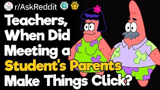 Teachers When Did Meeting a Students Parents Make Things Click [upl. by Cherice]