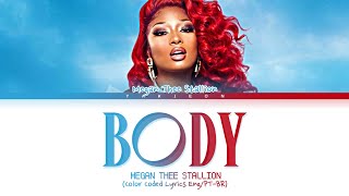 Megan Thee Stallion Body Lyrics  TraduçãoLegendado Color Coded Lyrics EngPTBR [upl. by Flory]