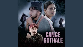 Gange Gothale [upl. by Neda]