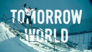 Tomorrow World  A Snowboard Film [upl. by Aicileb]