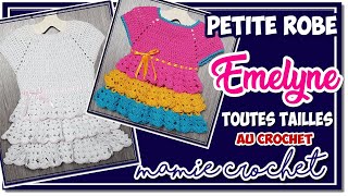 Comment faire une petite robe fillette quotEmelynequot toutes tailles au crochet  tuto pas à pas [upl. by Bagger138]