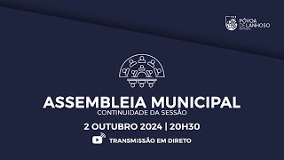 Assembleia Municipal  02 outubro 2024 continuação da sessão de 30 de Setembro 2024 [upl. by Akemihs799]