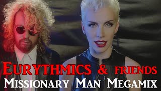 Eurythmics Missionary Man Megamix [upl. by Astrid53]