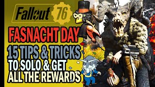 Fallout 76  Fasnacht Day 15 Tips amp Tricks to Farm the Event amp Get All the Rewards [upl. by Epolenep332]