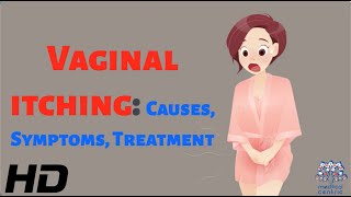 Embarrassed by Vaginal Itching Heres What You Need to Know [upl. by Neitsirk991]