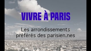 MICROTROTTOIR  Les arrondissements préférés  détestés des parisiens [upl. by Kennett]