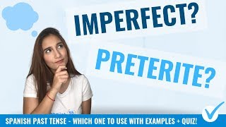 Spanish Past Tense Imperfect vs Preterite EXPLAINED [upl. by Izzy644]