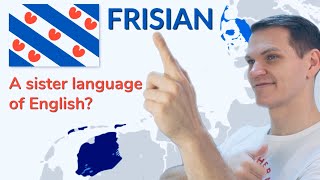 FRISIAN  Sister Languages of English [upl. by Debora634]