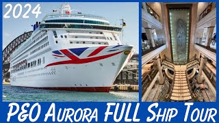 PampO Aurora FULL Cruise Ship Tour [upl. by Freemon135]