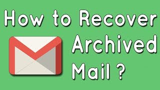 How to Recover Archived Mails [upl. by Barrington675]