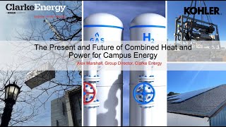 The Present and Future of Combined Heat and Power for Campus Energy [upl. by Edialeda]