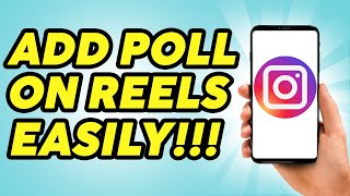 How To Add A Poll On Instagram Reels  2024 [upl. by Kelcie]