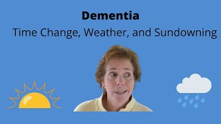 Dementia Sundowning amp Time Change [upl. by Nanis]