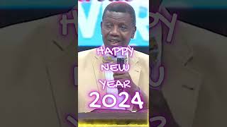 HAPPY NEW YEAR 2024 From Pastor EA Adeboye shorts [upl. by Tibbs]