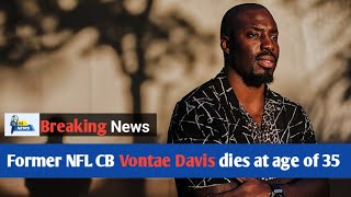 Former NFL CB Vontae Davis dies at age of 35  Vontae Davis Death News [upl. by Laetitia]