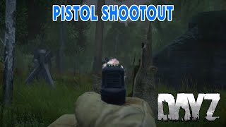 PISTOL SHOOTOUT  DayZ Good Kills 31 [upl. by Hosfmann]