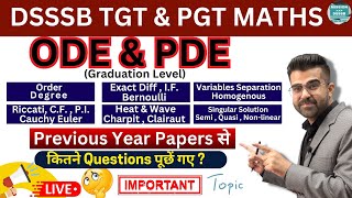 DSSSB TGT PGT MATHS में ODE amp PDE से कितने Question पूछें गए Previous Year Exam में [upl. by Cox]