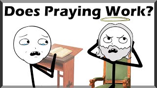 Does Praying REALLY Work [upl. by Yelrah]