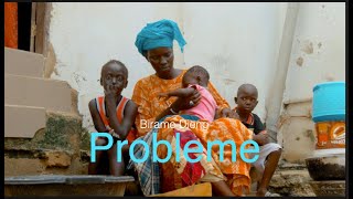 Birame Dieng  Problème Clip Officiel [upl. by Karina623]