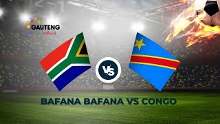 Bafana Bafana vs Congo [upl. by Ahseya]